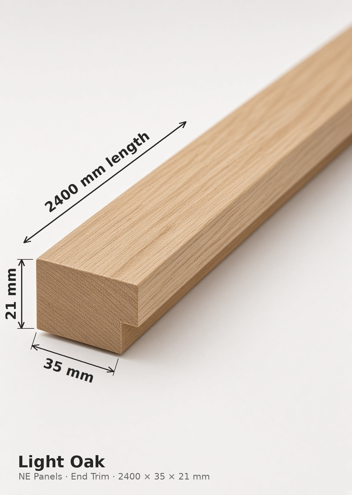 Light Oak end trim dimensions 2400 x 35 x 21 mm