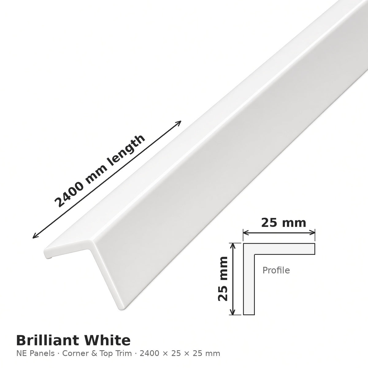 Brilliant White corner and top trim dimensions 2400 x 25 x 25 mm